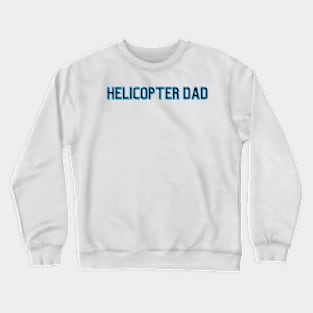 Dad Mens Rights MRA Quote Man Design Crewneck Sweatshirt
